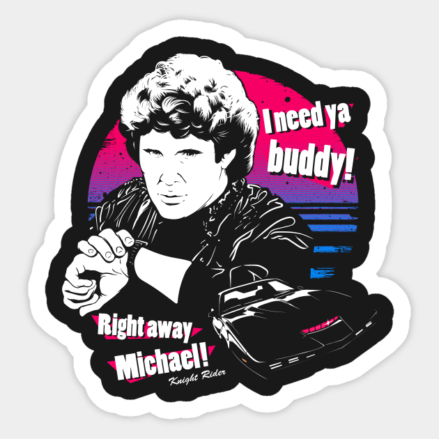 I need ya buddy! Sticker by MeFO